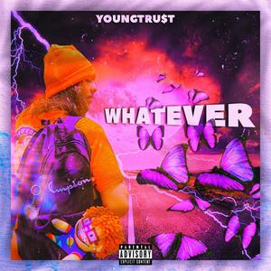 Whatever (Explicit)