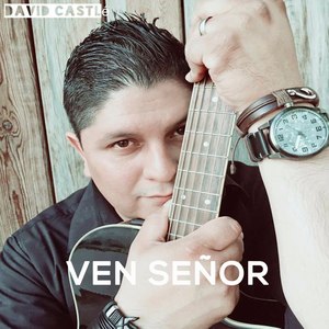 Ven Señor