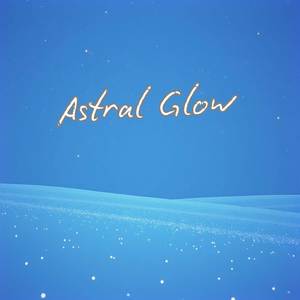 Astral Glow