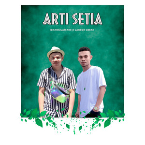 ARTI SETIA