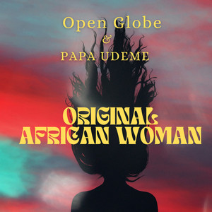 Original African Woman (OpenGlobe & Papa Udeme)