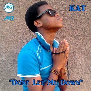 KAT - Don't Let Me Down (Original Mix)