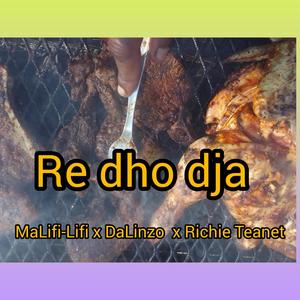 Re Dho Dja (feat. Richie Teanet & DaLinzo)