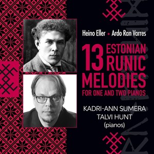 13 Estonian Runic Melodies for One and Two Pianos