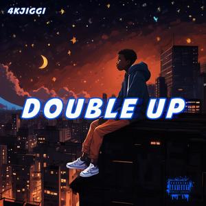 Double up (Explicit)