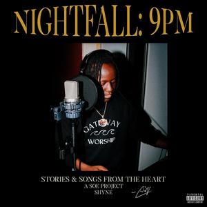 NIGHTFALL: 9PM (Explicit)