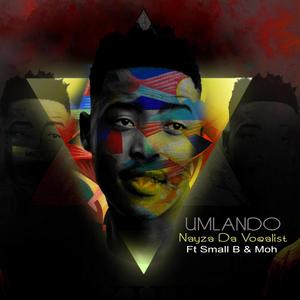 UMLANDO WEGQOMU (feat. SMALLB & MOH)