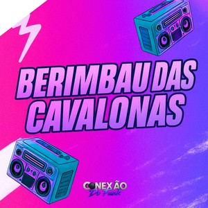 Berimbau das Cavalonas (Explicit)