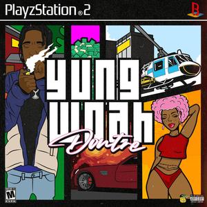 Yung Woah (Explicit)