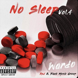 No Sleep, Vol. 4 (Explicit)