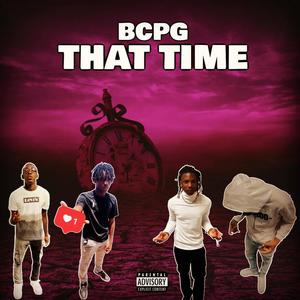 That Time (Explicit)