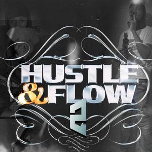 Hustle & Flow 2 (Explicit)