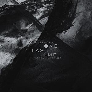 ONE LAST TIME (sensy., LOCALIZE Remix)