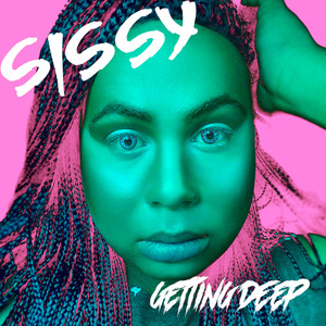 Sissy (Getting Deep) -EP