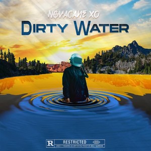 Dirty Water (Explicit)