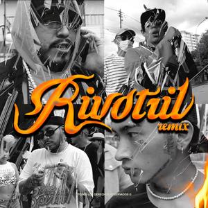 Rivotril (feat. JMVTI baby, Psyko MOD & Shine Mxntana) [Remix] [Explicit]