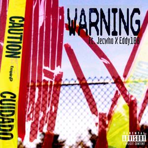 Warning (Explicit)