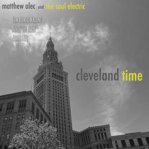 Cleveland Time(feat. Tom Bones Malone, Minus the Alien & Jared Lees)