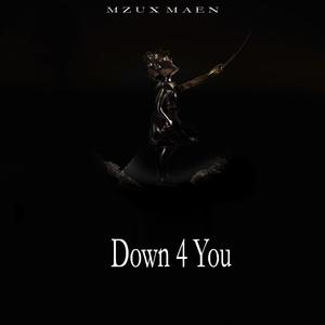 Down 4 You (feat. Anita Ray & Kulture) (Explicit)