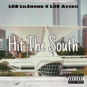 Hit The South (Explicit)