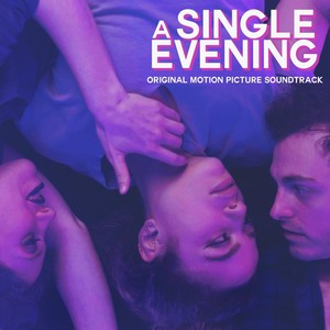 A Single Evening (Original Motion Picture Soundtrack)