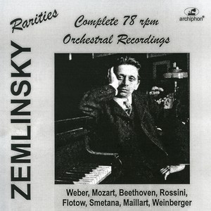 Zemlinsky, Alexander: Complete 78rpm Recordings (The) [1928-1929]