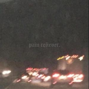 pain reliever (Explicit)