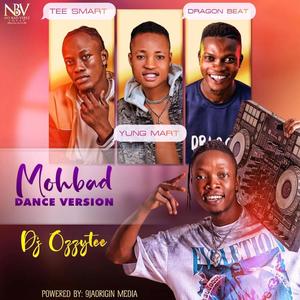 Mohbad (DJ Ozzytee & Dragon Beats Remix Dance Version)