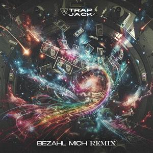 Bezahl Mich (feat. bWy & $mK) [Remix]