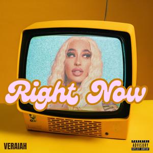 RIGHT NOW (Explicit)