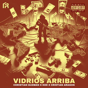 Vidrios Arriba (Explicit)