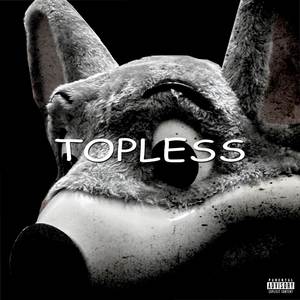 TOPLESS (Explicit)