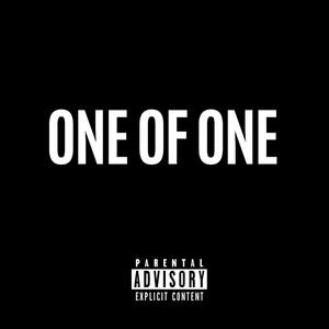 One Of One (Explicit)