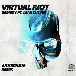 Remedy (Automhate Remix)