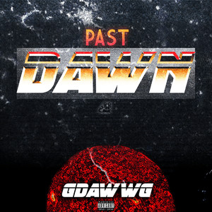 Past Dawn (Explicit)