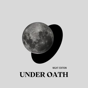 Under Oath (Explicit)