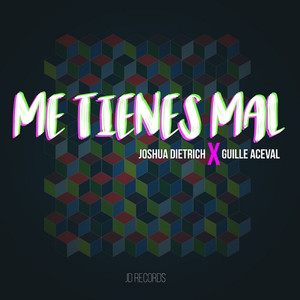 Me Tienes Mal (Explicit)