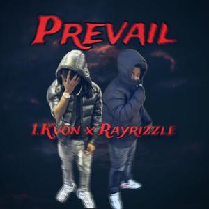 Prevail (feat. RayRizzle) [Explicit]