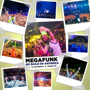 Mega Funk - No Baile do Sapienza (Explicit)