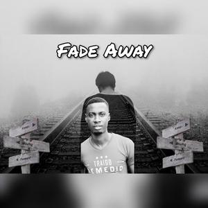 Fade Away