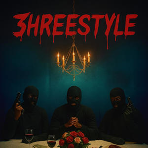 3hreestyle (feat. HotheadGM) (Explicit)
