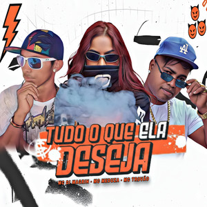 TUDO O QUE ELA DESEJA (Explicit)