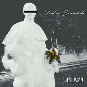 Plaza - Vida Brasil (Explicit)