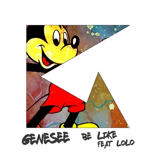 Be Like(feat. lolo) (Explicit)