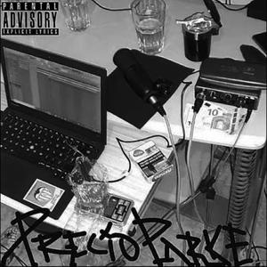 PrecioParke (feat. Zurita & Bautista) (Explicit)