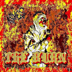 THE BURN (Explicit)