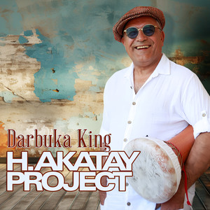 H.Akatay Project / Darbuka King