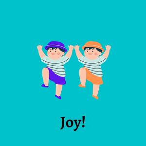 Joy!