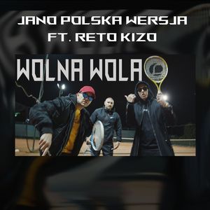 Wolna Wola (Explicit)