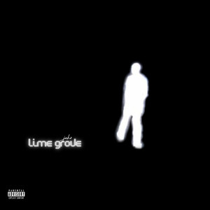 Lime Grove (Explicit)